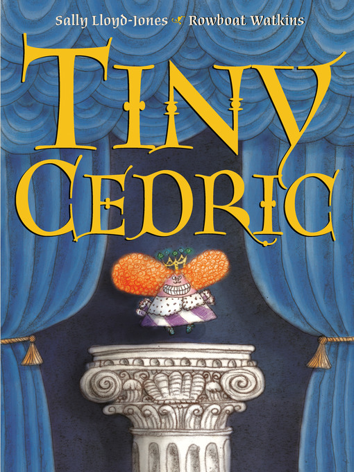 Title details for Tiny Cedric by Sally Lloyd-Jones - Wait list